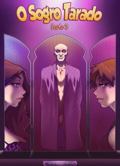 [Melkor Mancin] O Sogro Tarado 3 [Hentai Comics]